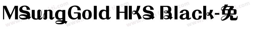 MSungGold HKS Black字体转换